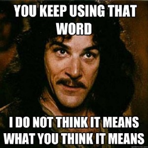 inigo-montoya_that-word